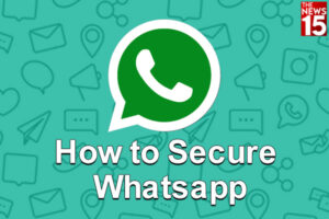 How to Secure WhatsApp, How to hack other WhatsApp, how to unlink WhatsApp web 